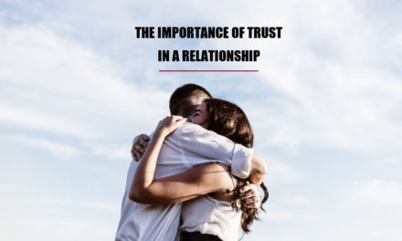 The Importance of Trust in A Relationship