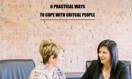 6 Practical ways to cope with critical people