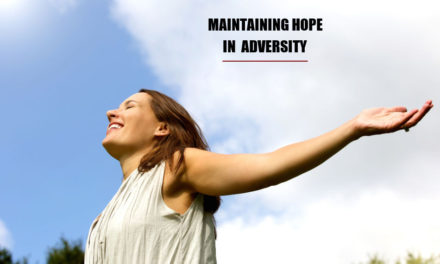 Maintaining Hope In Adversity