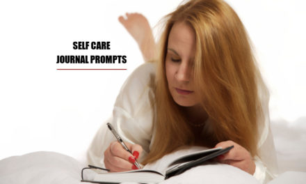 The Best Self Care Journal Prompts For Anxiety And Stress