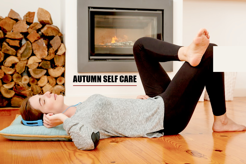 9 self care tips To Nurture Your Soul During The  Fall Season