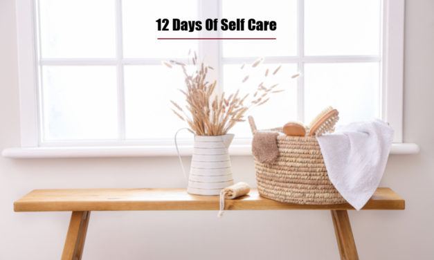 12 Days Of Self Care: You deserve It